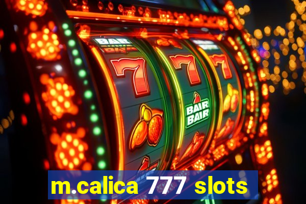m.calica 777 slots